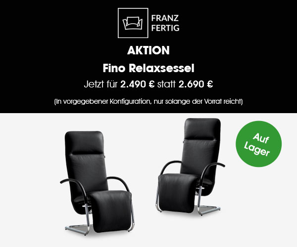 Relaxsessel Fino von Franz Fertig: Jetzt auf Lager und zum Aktionspreis
