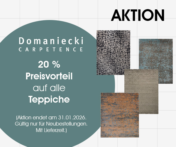 20 % Preisvorteil auf alle Teppiche von Domaniecki: Jetzt zum Aktionspreis