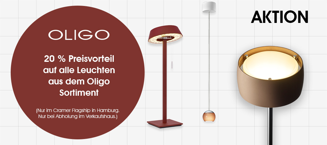 20 % Preisvorteil auf alle Oligo Leuchten im Cramer Flagship: Jetzt zum Aktionspreis