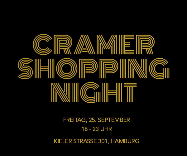 Shopping Night in Hamburg am 25.9.2026 von 18-23 Uhr: Cramer Flagship