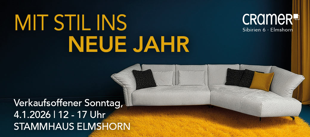 Mit Stil ins neue Jahr am So, 4.1. von 12-17 Uhr: Cramer Stammhaus