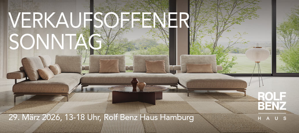 Verkaufsoffener Sonntag im Rolf Benz Haus Hamburg am 29.3.: Rolf Benz Haus Hamburg