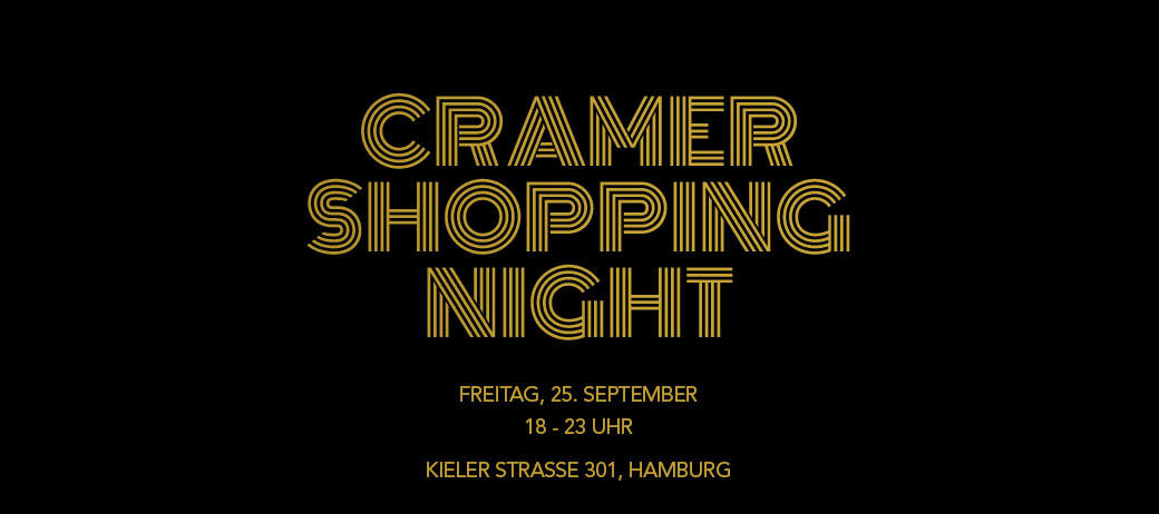 Shopping Night in Hamburg am 25.9.2026 von 18-23 Uhr: Cramer Flagship