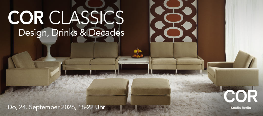 COR Classics: Design, Drinks & Decades am Do, 24.9. in Berlin: COR Studio Berlin