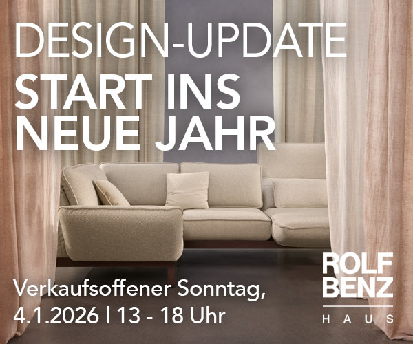 Design-Update im Rolf Benz Haus Hamburg am So, 4.1. von 13-18 Uhr: Rolf Benz Haus Hamburg