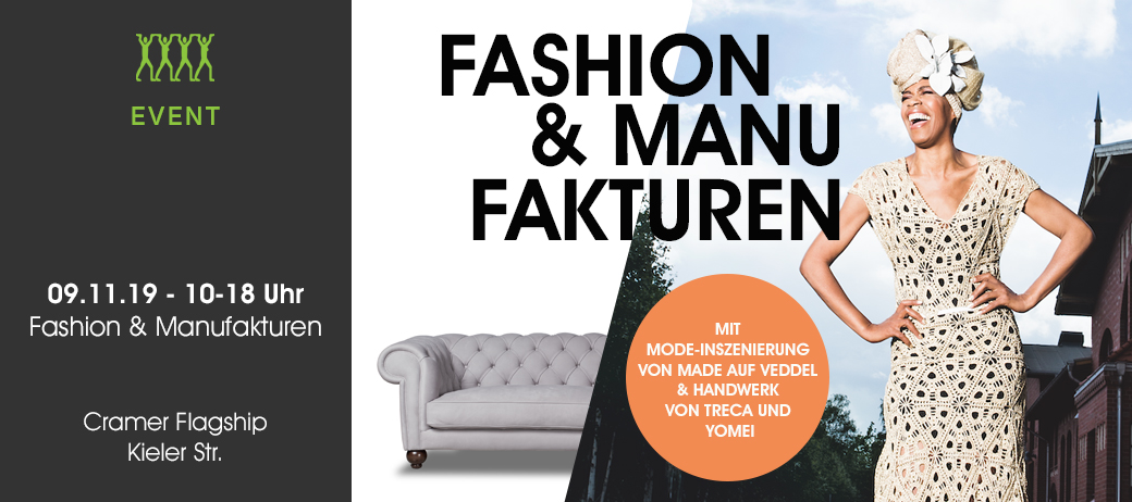 Fashion & Manufakturen: Cramer Eventnovember 2019