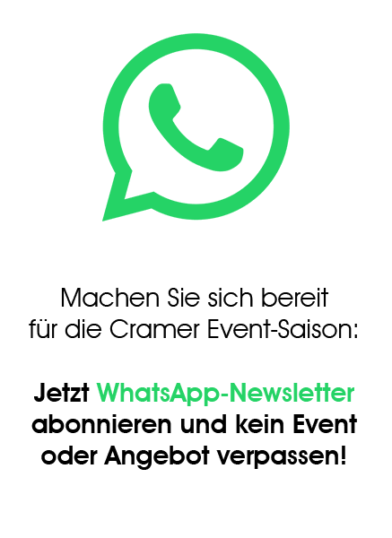 Machen Sie sich bereit f&uuml;r die Cramer-Event-Saison: Jetzt WhatsApp-Newsletter abonnieren und kein Event oder Angebot verpassen!