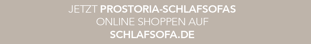 Jetzt Prostoria-Schlafsofas shoppen auf Schlafsofa.de